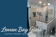 Lemon-Bay-Glass-Custom-Glass-Shower-Enclosures-022221