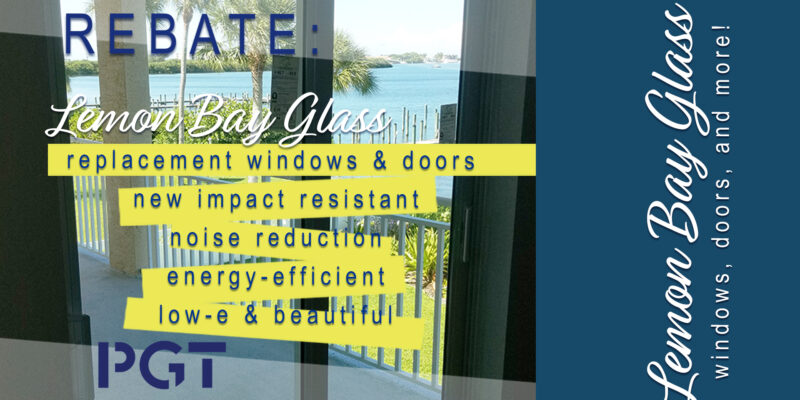 PGT WinGuard Replacement Windows & Doors Rebate, Replacement Windows and Doors, Englewood Windows and Doors